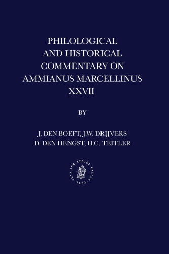 Philological and Historical Commentary on Ammianus Marcellinus XXVII