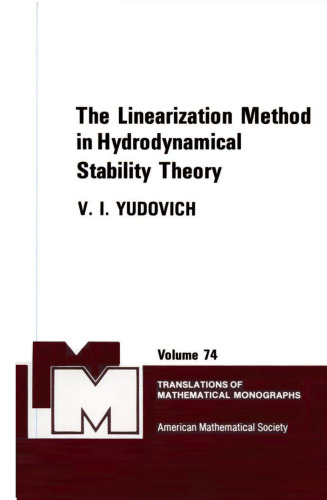 The Linearization Method in Hydrodynamical Stability Theory
