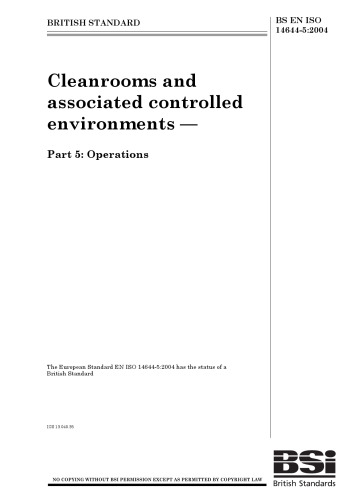 BS EN ISO 14644-5:2004, Cleanrooms and associated controlled environments - Part 5: Operations
