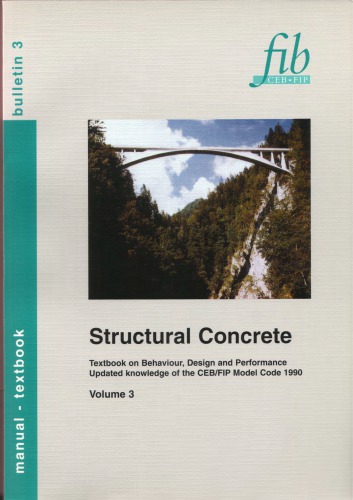 FIB 3: Textbook on Behaviour, Design and Performance Volume 3: Durability - Design for Fire Resistance, Member Design - Maintenance, Assessment and Repair, Practical Aspects