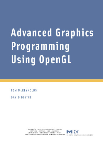 Advanced Graphics Programming Using OpenGL 