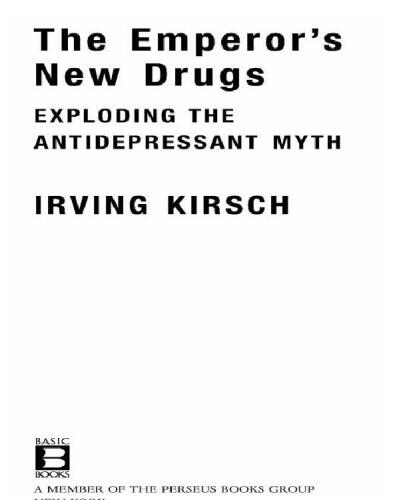 The Emperor's New Drugs: Exploding the Antidepressant Myth
