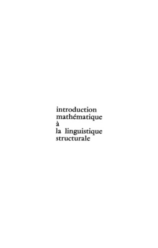 Introduction mathématique à la linguistique structurale