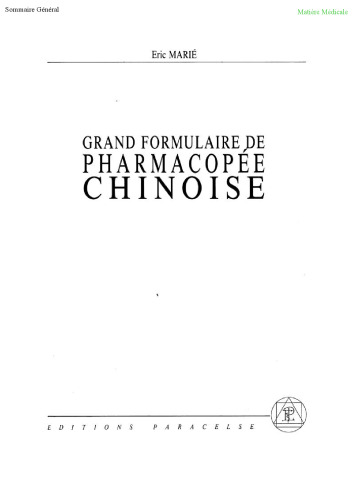 Grand formulaire de pharmacopée chinoise