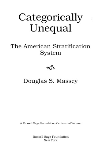 Categorically Unequal: The American Stratification System