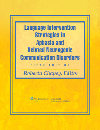 Language Intervention Strategies in Aphasia and Related Neurogenic Communication Disorders