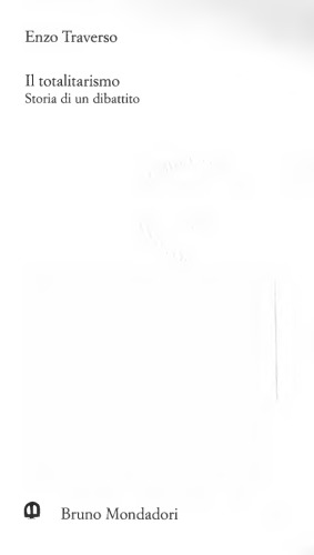 Il totalitarismo. Storia di un dibattito