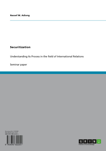 Securitization: Understanding Its Process in the field of International Relations