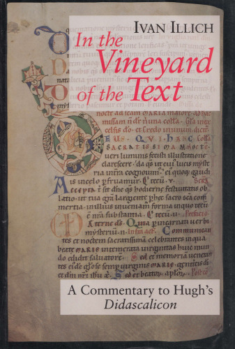 In the Vineyard of the Text: A Commentary to Hugh's Didascalicon
