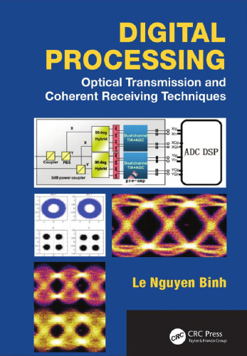 Digital Processing: Optical Transmission and Coherent Receiving Techniques
