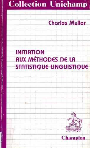 Initiation aux méthodes de la statistique linguistique