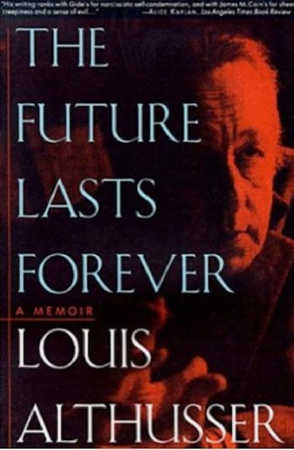 The Future Lasts Forever: A Memoir