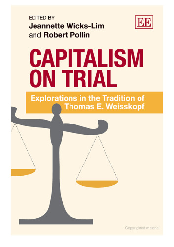 Capitalism On Trial:  Explorations in the Tradition of Thomas E. Weisskopf