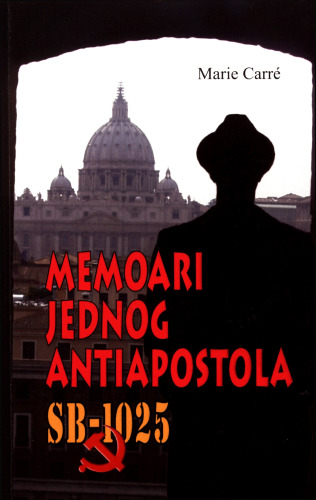 Svjedočanstvo jednog Antiapostola SB-1025