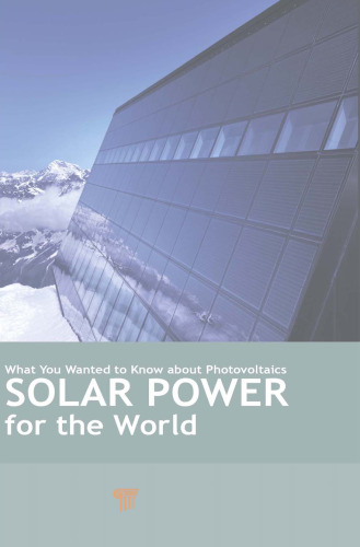 Solar Power for the World: What You Wanted to Know about Photovoltaics