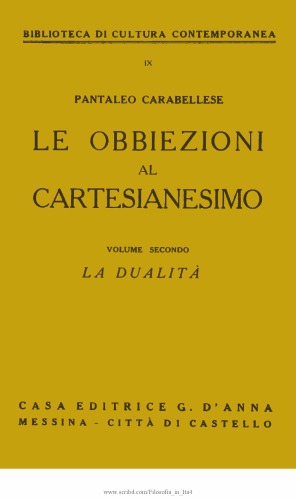 Le obbiezioni al cartesianesimo. La dualità