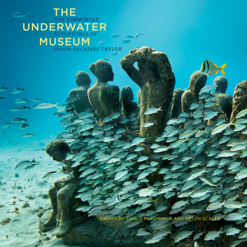 The Underwater Museum: The Submerged Sculptures of Jason deCaires Taylor