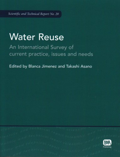 Water Reuse: An International Survey of Current Practice, Issues and Needs