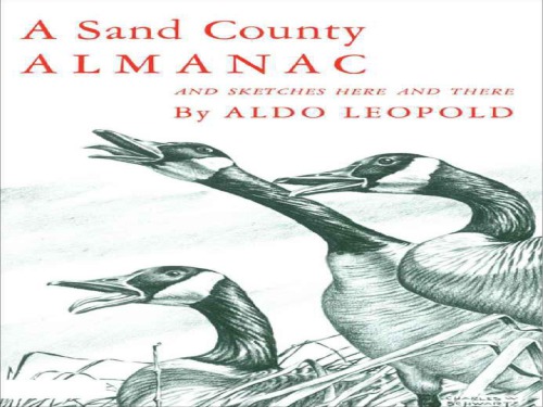 A Sand County Almanac  With Other Essays on Conservation from Round River