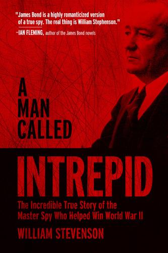 A Man Called Intrepid: The Secret War