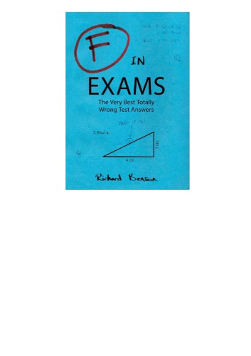F In Exams The Very Best Totally Wrong Test Answers