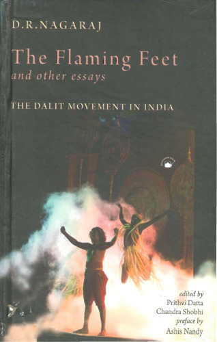 The Flaming Feet and Other Essays: The Dalit Movement in India
