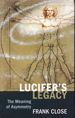 Lucifer's Legacy: The Meaning of Asymmetry
