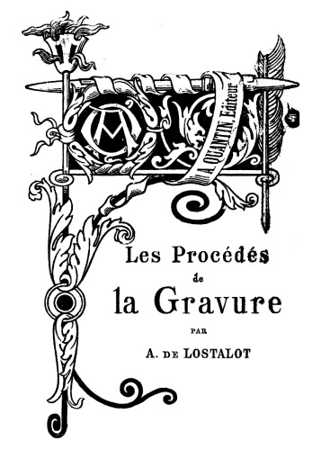 Les procedes de la gravure