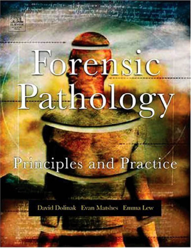 Forensic Pathology - Principles and Practice