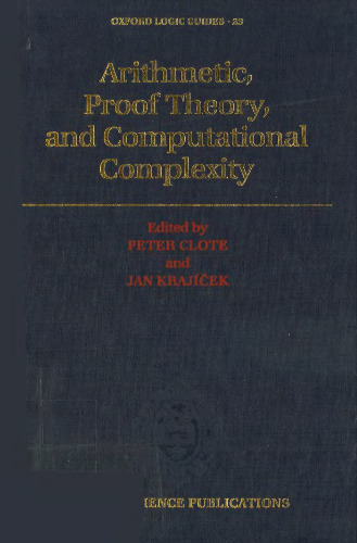Arithmetic, Proof Theory, and Computational Complexity