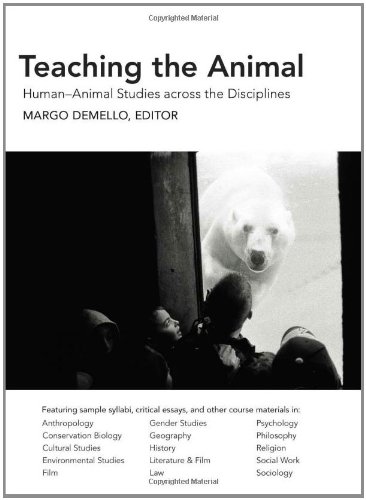 Teaching the Animal: Human-Animal Studies across the Disciplines
