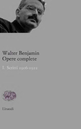 Opere complete. Scritti 1906-1922