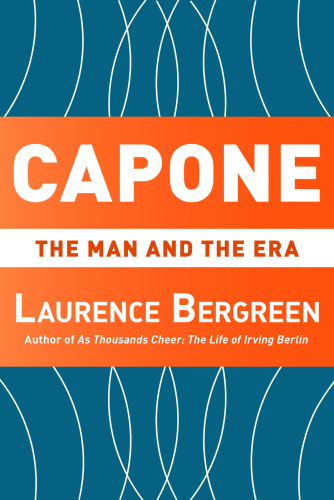 Capone: The Man and the Era