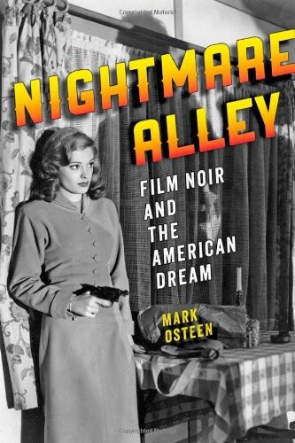 Nightmare Alley: Film Noir and the American Dream
