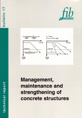 FIB 17: Management, maintenance and strengthening of concrete structures