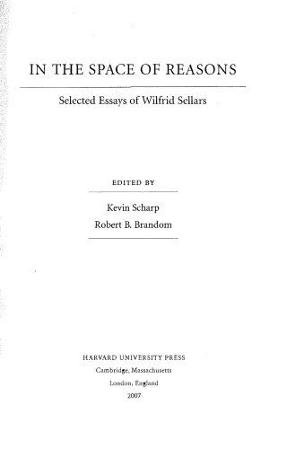 In the Space of Reasons: Selected Essays of Wilfrid Sellars