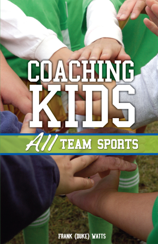 Coaching Kids: All Team Sports