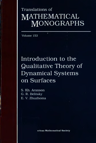 Introduction to the Qualitative Theory of Dynamical Systems on Surfaces
