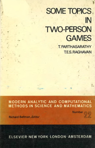 Some Topics in Two-person Games