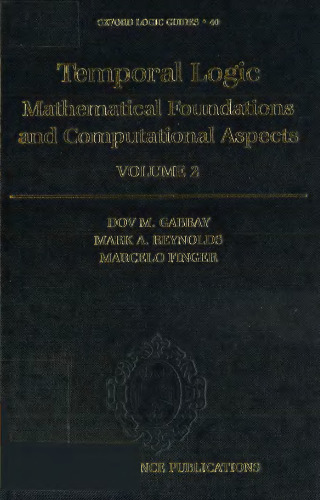 Temporal Logic: Mathematical Foundations and Computational Aspects
