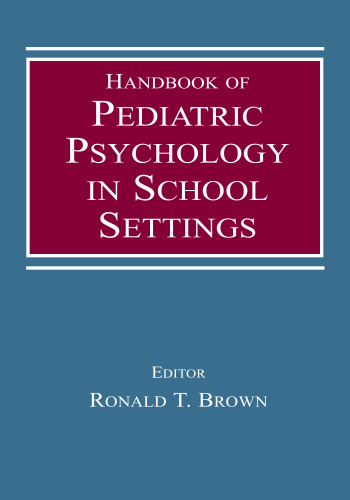 HANDBOOK OF PEDIATRIC PSYCHOLOGY IN SCHOOL SETTINGS