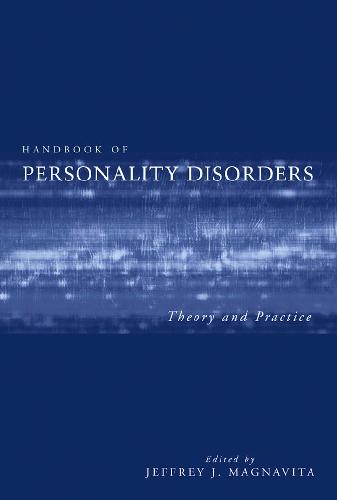 Handbook of Personality Disorders Theory and Practice