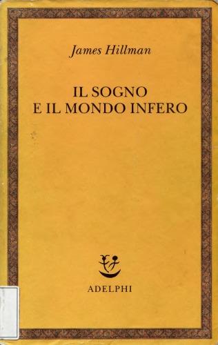 Il Sogno E Il Mondo Infero