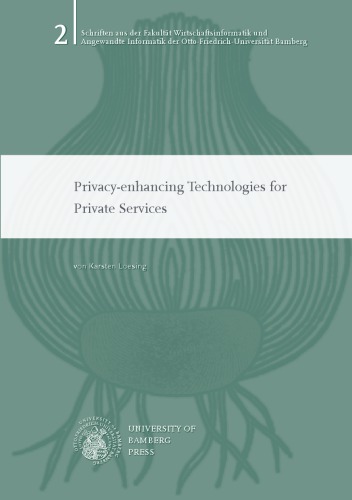 Privacy-enhancing Technologies for Private Services
