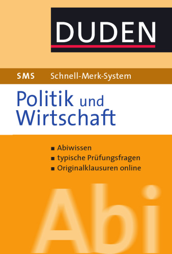 Abi Politik und Wirtschaft: Zentralabitur. Abiwissen. Prüfungsaufgaben. Musterklausuren zum Downloaden