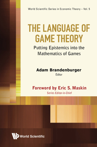 The Language of Game Theory: Putting Epistemics into the Mathematics of Games
