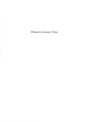 Deleuze's Literary Clinic: Criticism and the Politics of Symptoms