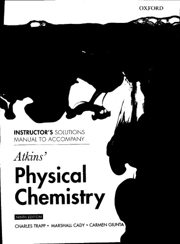 Physical Chemistry 9th Edition Instructor's Solutions Manual to Accompany Atkins' Physical Chemistry