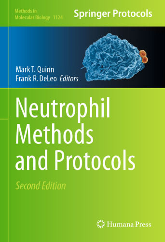 Neutrophil Methods and Protocols