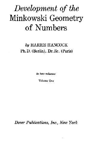 Development of the Minkowski Geometry of Numbers Volume 1 